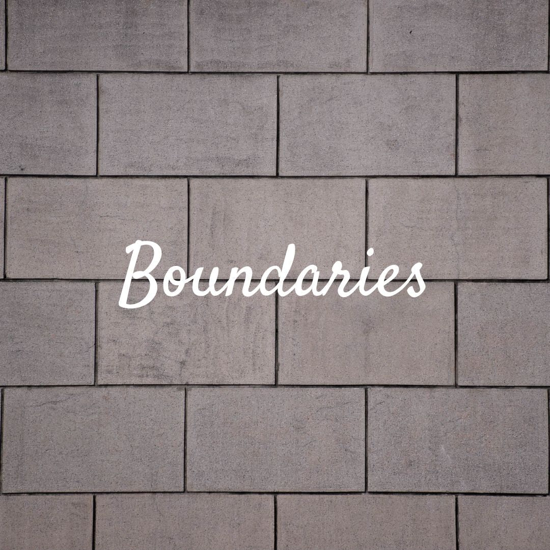 Boundaries - Ms Candi Girl. LLC