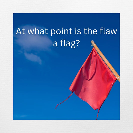 Is it a flaw or is it a flag? - Ms Candi Girl. LLC