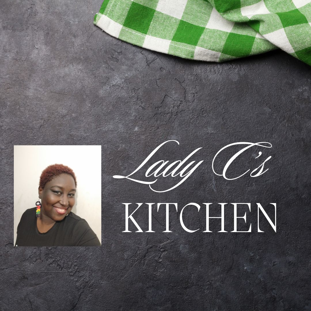 Lady C's Kitchen - Ms Candi Girl. LLC