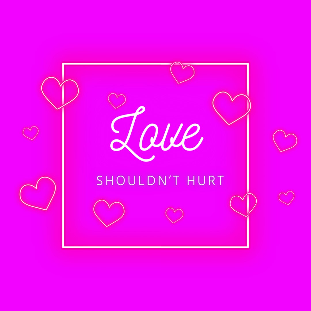 Love Shouldn't Hurt - Ms Candi Girl. LLC