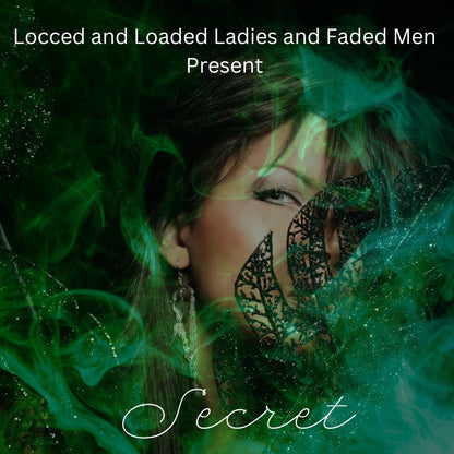 Locced and Loaded and Faded Men Present: SECRET - Ms Candi Girl. LLC