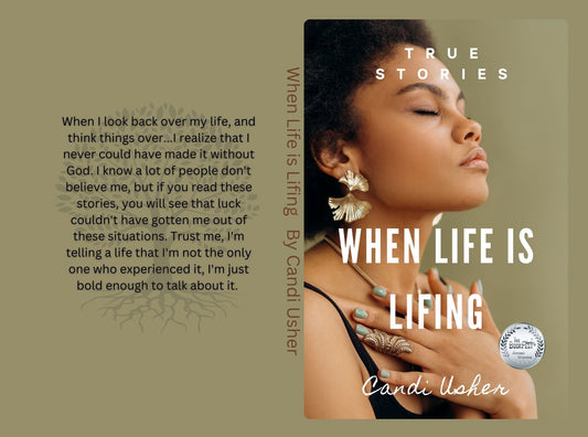 When Life is Lifing Paperback - Ms Candi Girl. LLC